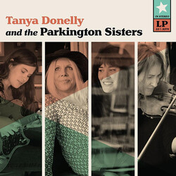 Tanya Donelly And The Parkington Sisters Tanya Donelly And The Parkington Sisters VINYL LP