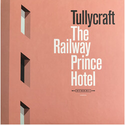 Tullycraft The Railway Prince Hotel Vinyl LP