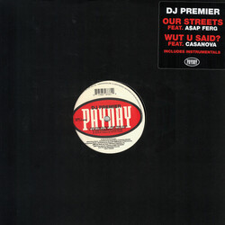 DJ Premier Our Streets / Wut U Said? Vinyl