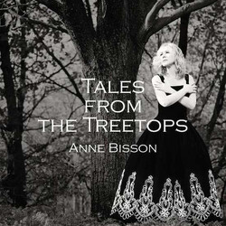 Anne Bisson Tales From The Treetops Vinyl LP