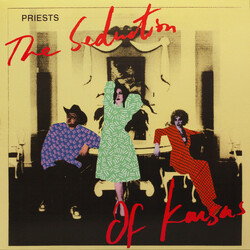 Priests The Seduction Of Kansas Vinyl LP