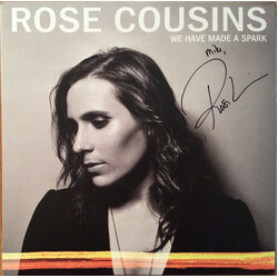 Rose Cousins We Have Made A Spark Vinyl LP