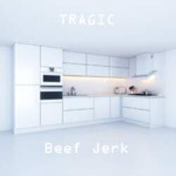 Beef Jerk Tragic Vinyl LP