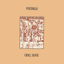 Pentangle Cruel Sister (Natural Vinyl) Vinyl LP