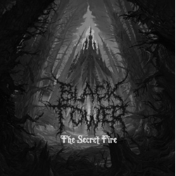 Black Tower The Secret Fire Vinyl LP
