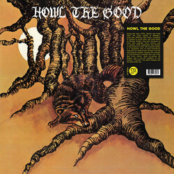 Howl The Good Howl The Good? VINYL LP