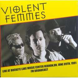 Violent Femmes Live At Buckeye Lake Music Center Hebron,Oh, June 09th, 1991 Fm Broadcast Vinyl LP