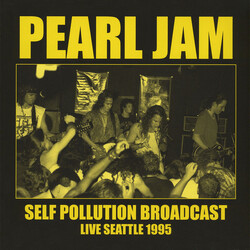 Pearl Jam Self Pollution Broadcast: Live Seattle 1995 Vinyl LP
