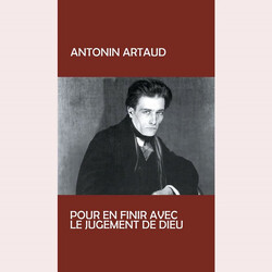 Antonin Artoud Pur En Finir Avec Le Jugement De Dieu VINYL LP