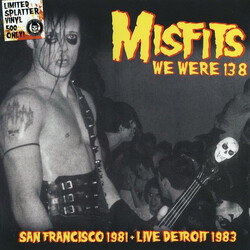 Misfits We Were 138 (San Francisco 1981 + Live Detroit 1983) Vinyl LP