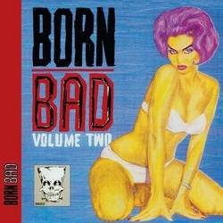 Various Artists Born Bad Vol. 2 Vinyl LP