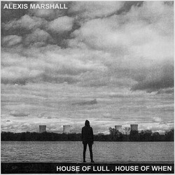 Alexis S.F. Marshall House Of Lull. House Of When