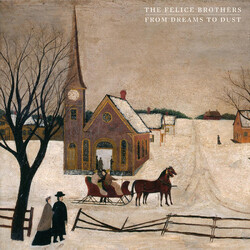 The Felice Brothers From Dreams To Dust Vinyl 2 LP