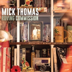 Mick Thomas Roving Commission Where Only Memory Can Find You Vinyl LP