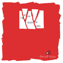 The Soft Boys I Wanna Destroy You / Near The Soft Boys Vinyl
