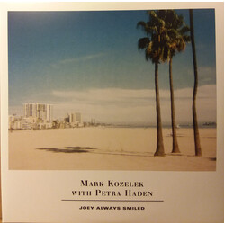 Mark Kozelek And Petra Haden Joey Always Smiled Vinyl LP