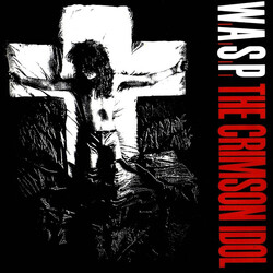 W.A.S.P. The Crimson Idol Vinyl LP