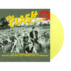 Clash Have A Drink On Me: Live At Academic Community Hall. Kowloon. 25Th February 1982 - Fm Broadcast YELLOW VINYL LP