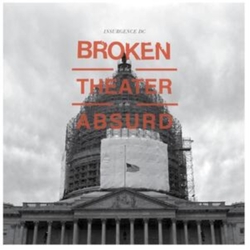 Insurgence Dc Broken In The Theater Of The Absurd RANDOM BLACK OR COLOURED VINYL LP RSD 2019