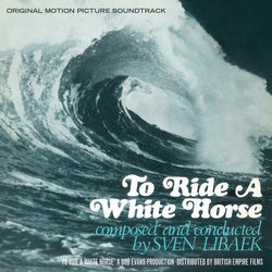 Original Soundtrack / Sven Libaek To Ride A White Horse Vinyl LP