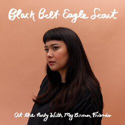 Black Belt Eagle Scout At The Party With My Brown Friends Vinyl LP