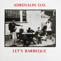Adrenalin O.D. Let's Barbeque (Millennium Edition) Vinyl