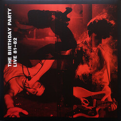 Birthday Party Live 81-82 Vinyl LP