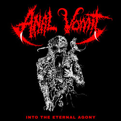 Anal Vomit Into The Eternal Agony Vinyl LP