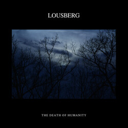 Lousberg The Death Of Humanity Vinyl LP
