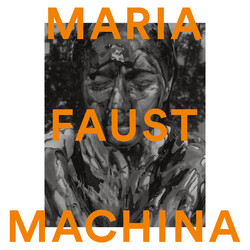 Maria Faust Machina