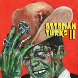 Ottoman Turks Ottoman Turks Ii VINYL LP