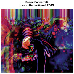 Peder Mannerfelt Live At Berlin Atonal 2015 Vinyl 12"