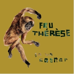 Feu Therese Ca Va Cogner Vinyl LP
