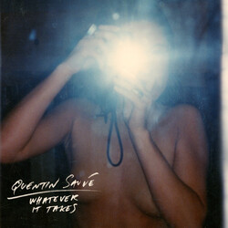 Quentin Sauve Whatever It Takes VINYL LP