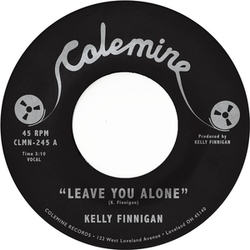 Kelly Finnigan Leave You Alone / Thoms Heartbreak VINYL LP