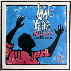 Various The Time For Peace Is Now (Gospel Music About Us) Vinyl LP