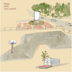 Real Life Buildings Significant Weather VINYL LP