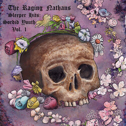 Raging Nathans Sleeper Hits: Sordid Youth Vol. 1 VINYL LP