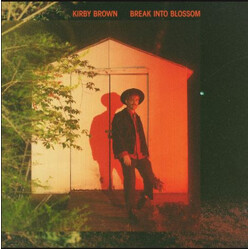 Kirby Brown Break Into Blossom VINYL LP