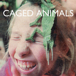 Caged Animals In The Land Of Giants VINYL LP