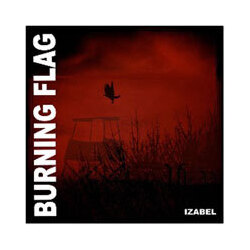 Burning Flag Izabel Vinyl LP