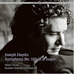 Joseph Haydn / Robin Ticciati / Scottish Chamber Orchestra Symphony No. 101 in D major Vinyl LP