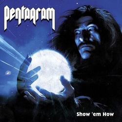 Pentagram Show Em How ROYAL BLUE VINYL LP