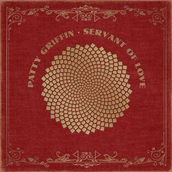 Patty Griffin Servant Of Love Vinyl LP