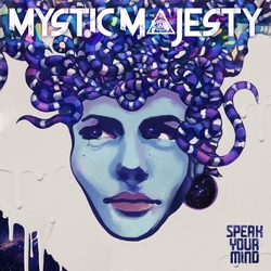 Mystic Majesty Speak Your Mind COLOURED VINYL LP