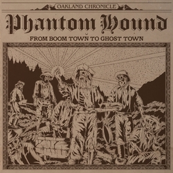 Phantom Hound From Boom Town To Ghost Town COLOURED VINYL LP
