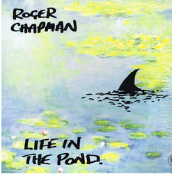 Roger Chapman Life In The Pond VINYL LP