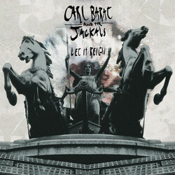 Carl Barat And The Jackals Let It Reign VINYL LP