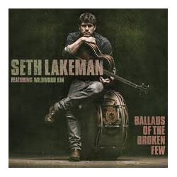 Seth Lakeman Ballads Of The Broken Few Vinyl LP