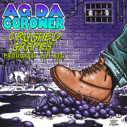 Ag Da Coroner Crushed Grapes VINYL LP